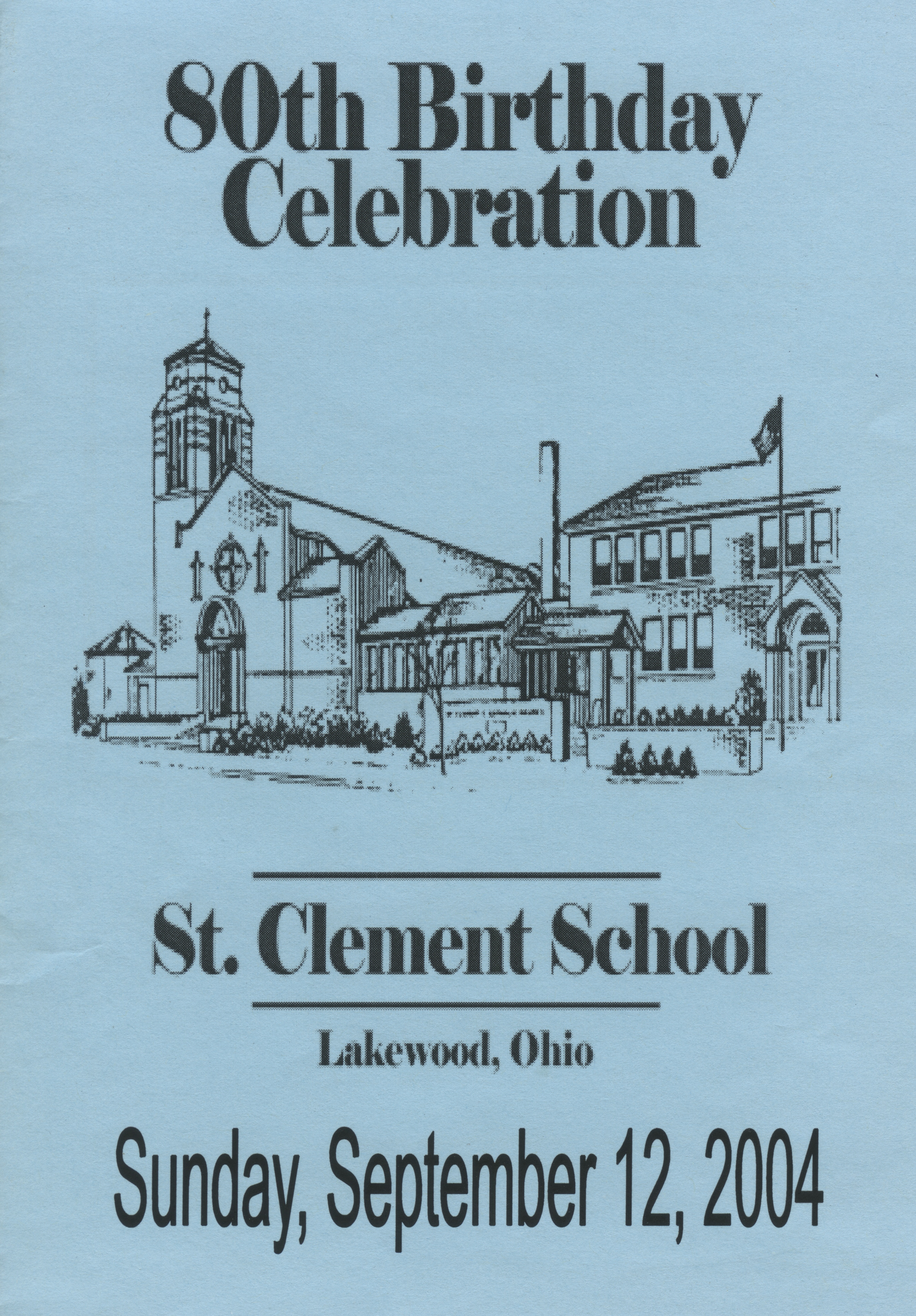 St. Clement School 80th Birthday Celebration